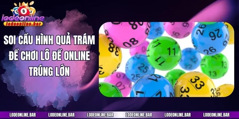 Soi Cầu Hình Quả Trám Để Chơi Lô Đề Online Trúng Lớn